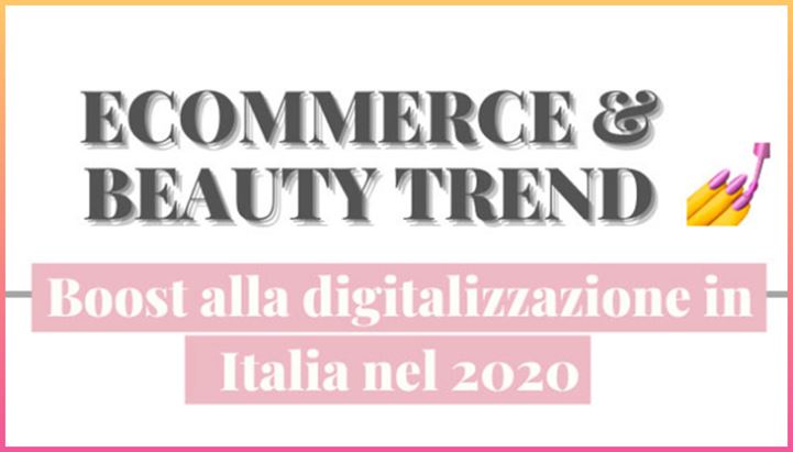  Ecommerce e beauty: i 12 trend secondo Digital Mao