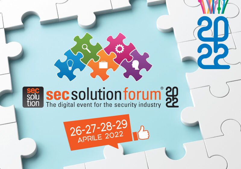  Secsolutionforum 2022 si avvicina, dal 26 al 29 Aprile