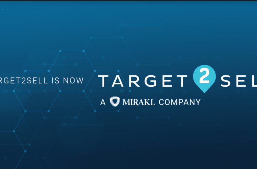  Mirakl assicura ai marketplace online estensione e curation migliorate attraverso l’acquisizione del vendor di personalizzazione eCommerce Target2Sell