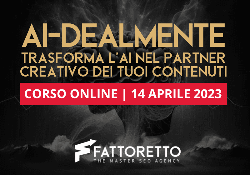  L’AI come strumento per la content creation: AI-dealmente, il corso innovativo di Fattoretto Agency